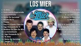 Los Mier 2024 MIX Grandes Exitos  Te Amo Dulcemente Enamorada La Coloreteada Notas De Sociedad [upl. by Reprah]