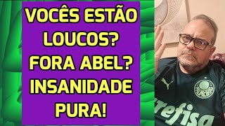 ABEL TEM QUE FICAR NO PALMEIRAS NÃƒO ESCUTEM OS INGRATOS DA OPOSIÃ‡ÃƒO [upl. by Chrysler990]