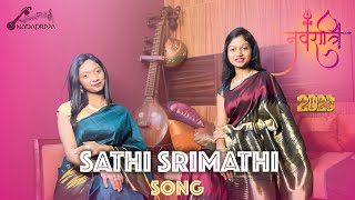 Navarathri special 2023  SATHI SRIMATHI song  Day 10  NADAPRIYA [upl. by Sheehan247]