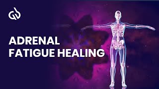 Adrenal Fatigue Frequency Adrenal Glands Healing Balance Hormones [upl. by Annyl]