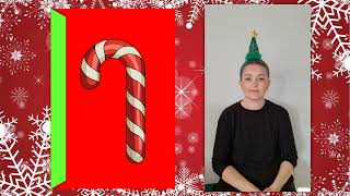 Candy cane Day 22 British Sign Language Advent calendar [upl. by Akyssej]