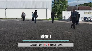 Concours interne du club  Partie N° 3  Doublette  Claude et Eric VS Eric et Erick  14092024 [upl. by Ahseik987]