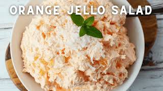 Make this Orange Jello Salad [upl. by Lyrak82]