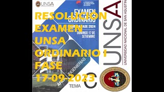 RESOLUCION DEL EXAMEN UNSA ORDINARIO 1RA FASE INGENIERIAS 17092023  MATEMATICA  RAZ MAT [upl. by Aiht]