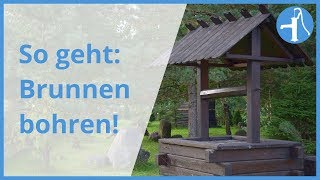 Brunnen bohren So machen es die Profis [upl. by Onaicul]