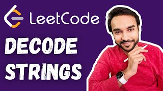 Decode Strings LeetCode 394  Full solution with animations and examples  Study Algorithms [upl. by Erving]