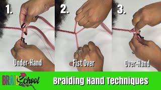 3 Ways to Braid  Underhand vs Overhand  Braid School Ep 64 [upl. by Miharbi398]