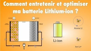 Comment entretenir et optimiser ma batterie Lithiumion [upl. by Rehpotsihrc]