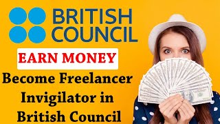 How to Become an Invigilator in British Council as Freelancer  Part Time Jobs 2020 [upl. by Charity741]