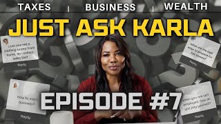 YOU ASKED amp I ANSWERED  Tax amp Business Just Ask Karla  Episode 7 [upl. by Ahsatel]