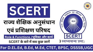 SCERT Its Functions Responsibilities amp Significance Explained in Hindi  Know all About It scert [upl. by Enahsal283]