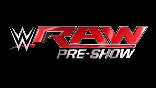 Raw PreShow  November 3 2014 [upl. by Atwood]