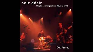 2002 Noir Désir à Angoulême  Des Armes 7 décembre [upl. by Wrigley153]