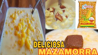 MAZAMORRA  Como Preparar Deliciosa Mazamorra Colombiana [upl. by Rehtae]