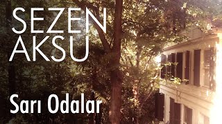 Sezen Aksu  Sarı Odalar Lyrics  Şarkı Sözleri [upl. by Tansy]