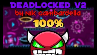 100 Deadlocked V2 By Nik Gambardella Demon 119 [upl. by Eirrehc833]