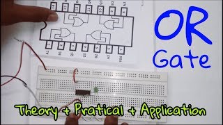 Logic Gates  OR Gate  Theory  Practical  Application  In Hindi [upl. by Sproul]