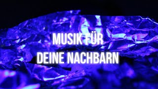 Musik für deine Nachbarn Full Album [upl. by Cart]