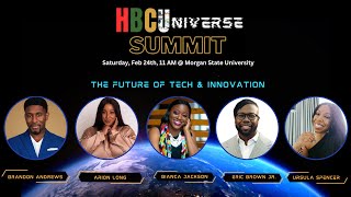 HBCUniverse Summit  The Future of Tech amp Innovation [upl. by Yssirc]