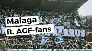 Thomas Helmig  Malaga Ft AGF FANS [upl. by Adnarym]