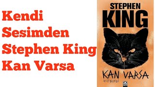 KENDİ SESİMDEN Stephen King Kan Varsa Sesli Kitap Bölüm 1 [upl. by Yukio]