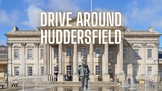 Driving Around Huddersfield Kirklees West Yorkshire United Kingdom [upl. by Elle]