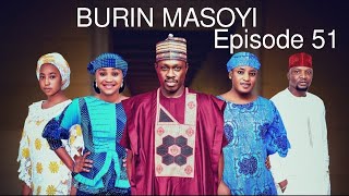 BURIN MASOYI Episode 51 Original [upl. by Nath]