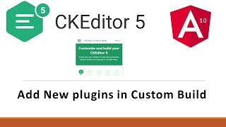 CKEditor 5 Add plugin in Custom Build in Angular 10  Online Custom Builder [upl. by Joell706]