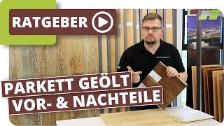 Parkett geölt Vor und Nachteile [upl. by Hanoj]