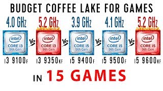 i3 9100f vs i3 9350kf OC vs i5 9400f vs i5 9500f vs i5 9600kf OC in 15 Games or Budget Coffee Lake [upl. by Rehnberg665]