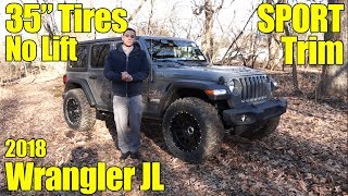 2018 Jeep Wrangler JL SPORT with 35 Inch Tires and No Lift [upl. by Aelc]