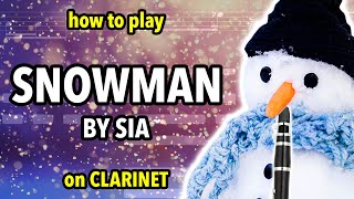 How to play Snowman on Clarinet  Clarified [upl. by Boggs]