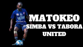 MATOKEO SIMBA VS TABORA UNITED LEO 18 AUGUST 2024 [upl. by Aniras]