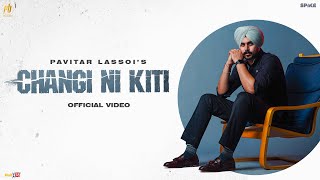 Changi Ni Kiti  Pavitar Lassoi  Wazir Patar  PB Studios  Latest Punjabi Songs 2021 [upl. by Laen]