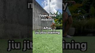 Upper body mobility after Bjj mobility movement bjj jiujitsutraining jiujitsulifestyle [upl. by Jeddy]