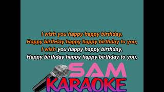 Happy Happy Birthday  Sonu Nigam Karaoke Sam Karaoke [upl. by Eiznek692]