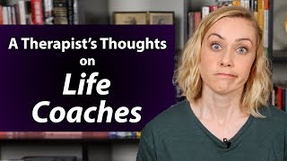 What Do I Think About Life Coaches [upl. by Akiwak703]