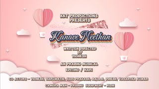 Kanave Neethan  Tittle Announcement Video  Tamil Short Film  Vignesh  Sarumathi [upl. by Grange506]