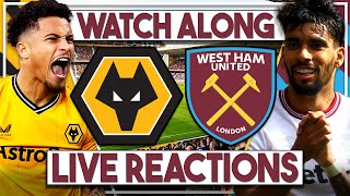 Wolves v West Ham LIVE Watch Along  Premier League  WOLWHU [upl. by Llekram]