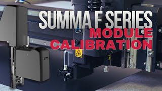 Summa F Series Module Calibration Tutorial [upl. by Airan]