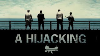 A Hijacking  Official Trailer [upl. by Sreip948]