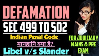 Defamation in IPC explained with cases  Section 499 to 502 of IPC explained  Libel and Slander [upl. by Aihsemak225]