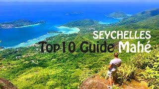 Mahé Seychelles Top 10 Guide [upl. by Cnahc]