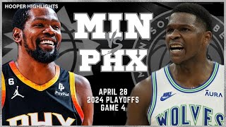 Minnesota Timberwolves vs Phoenix Suns Full Game 4 Highlights  Apr 28  2024 NBA Playoffs [upl. by Mylan561]