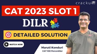 CAT 2023 Slot1  DILR Video Solutions 🔥 With Detailed Explantion By Maruti Sir CAT 100iler [upl. by Fenwick]