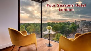 London Four Seasons Hotel  Park Lane [upl. by Zebapda807]