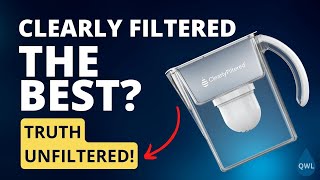 Clearly Filtered Water Pitcher Review  Truth Unfiltered [upl. by Ob]