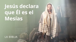 Jesús declara que Él es el Mesías [upl. by Amye]