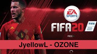 Fifa 20 song  JyellowL OZONE [upl. by Adriel97]