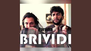 Brividi parodia feat Simone Riccobono [upl. by Llert]